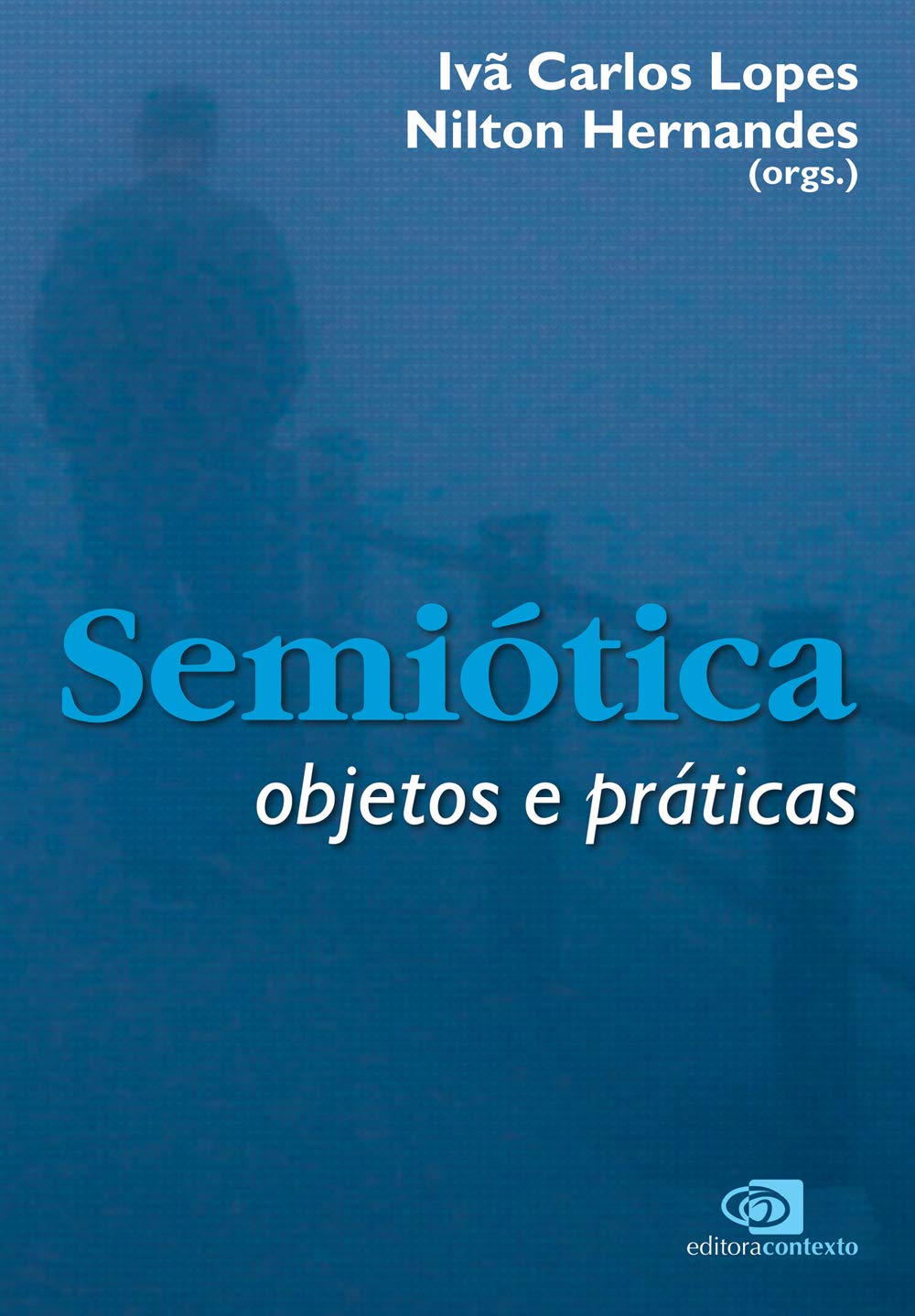 Semiótica: Objetos e práticas baixar livro de graça