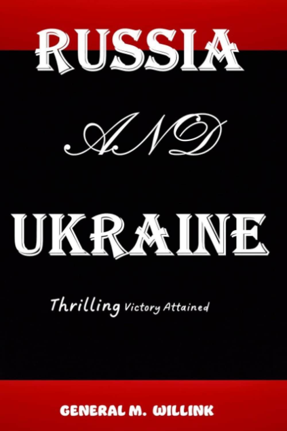 capítulo por capítulo baixar RUSSIA AND UKRAINE The War: Thrilling victory attained