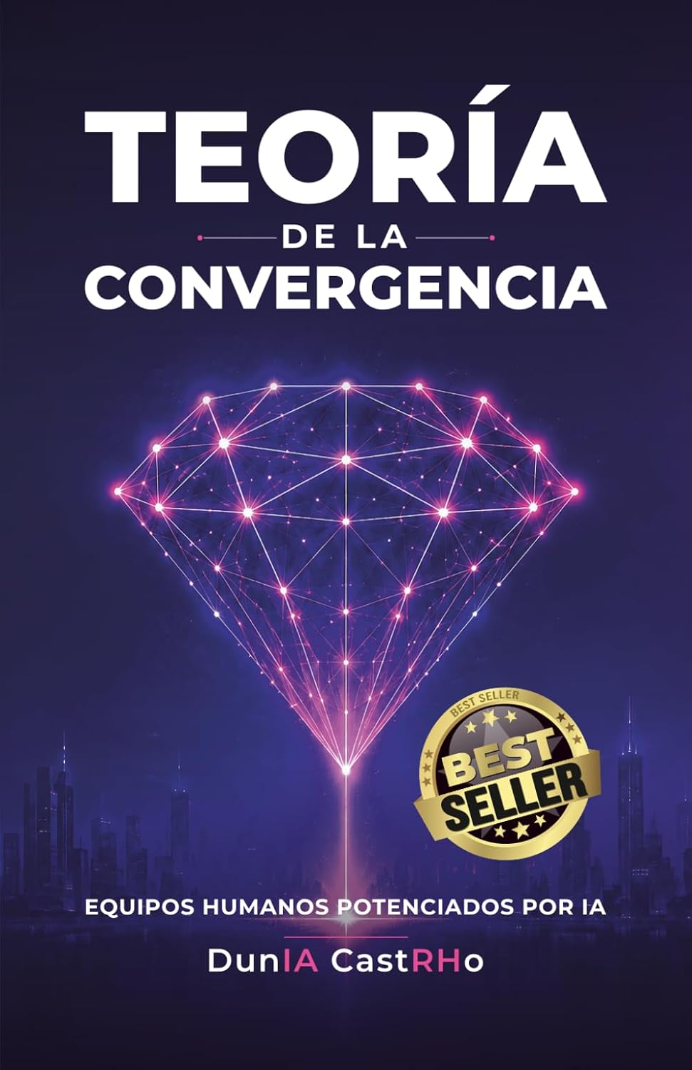 capítulo por capítulo baixar Teoría de la Convergencia: Equipos humanos potenciados por IA (Versión a color) (Spanish Edition)