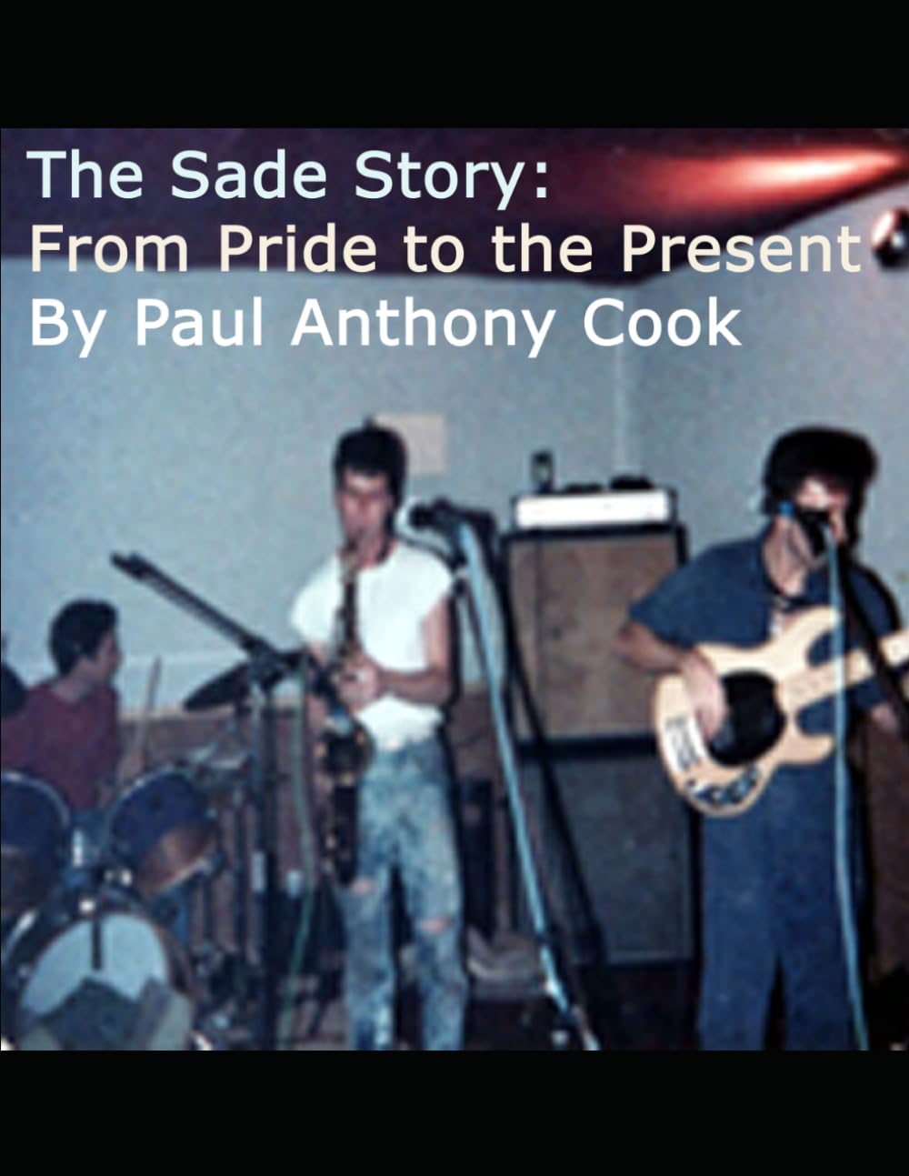 The Sade Story: From Pride to the Present baixar o livro de graça