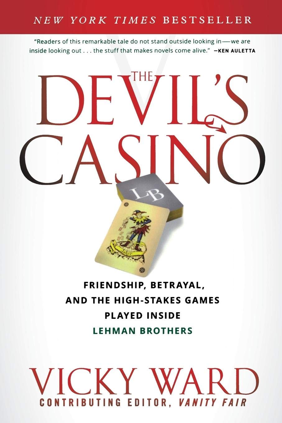 The Devil's Casino: Friendship, Betrayal, and the High Stakes Games Played Inside Lehman Brothers baixar o livro de graça