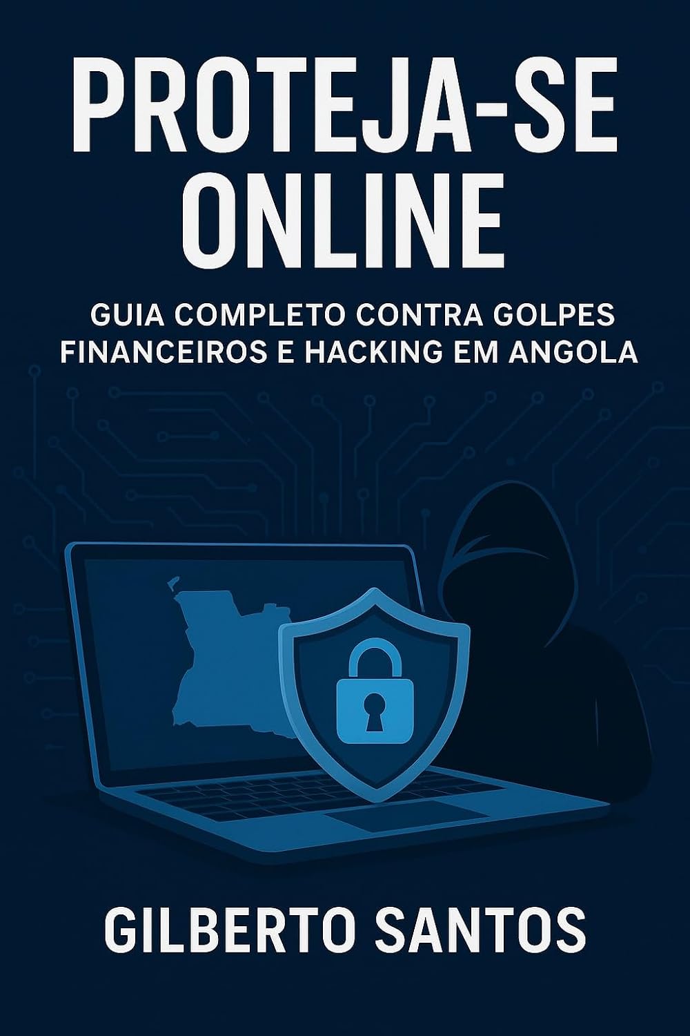 capítulo por capítulo baixar Proteja-se Online: Guia Completo Contra Golpes Financeiros e Hacking em Angola