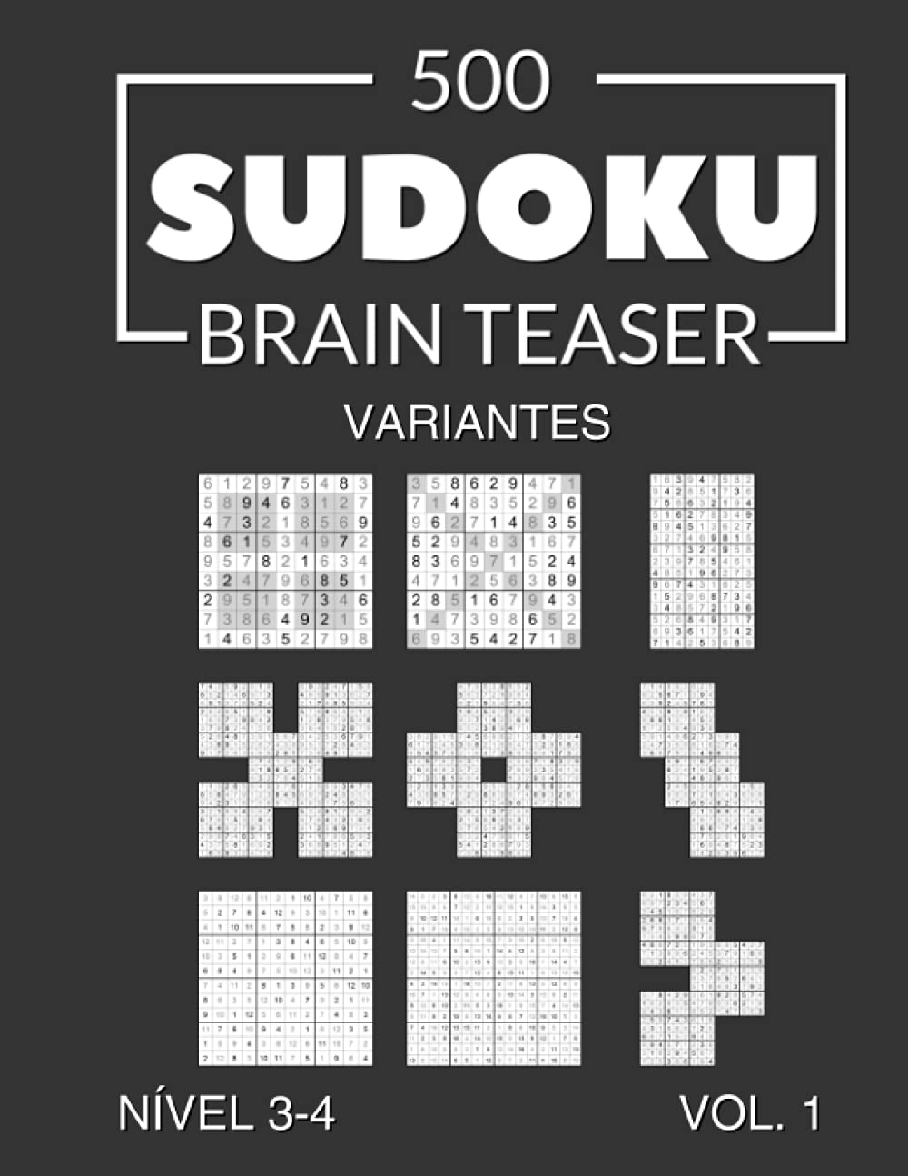 500 Sudoku Brain Teaser Variantes com soluções Nível 3-4 Vol. 1 baixar livro de graça