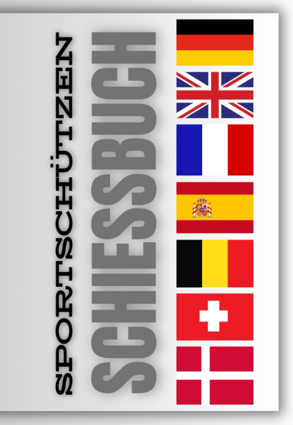 Schießbuch für Sportschützen (German Edition)