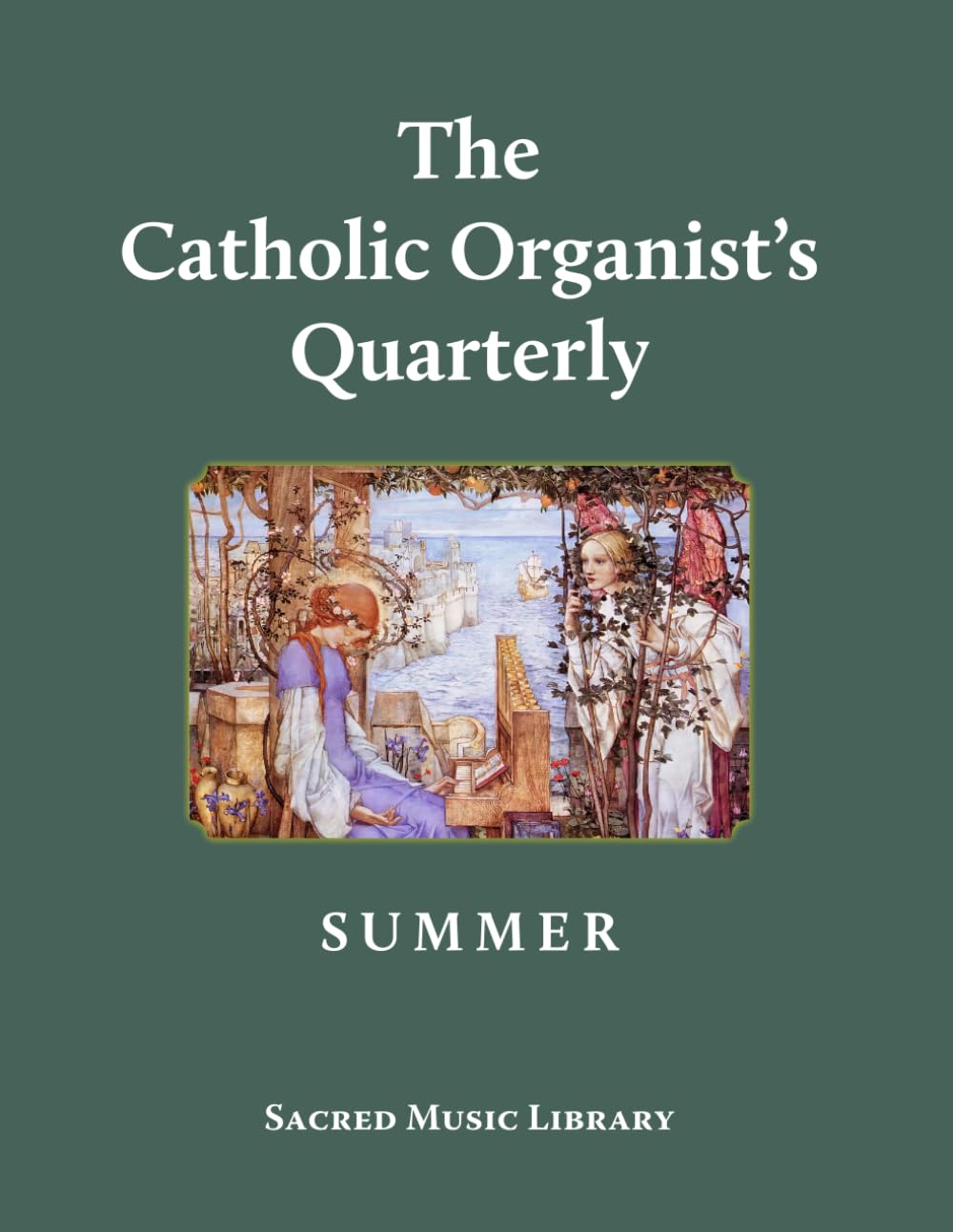 The Catholic Organist's Quarterly: Summer baixar o livro de graça