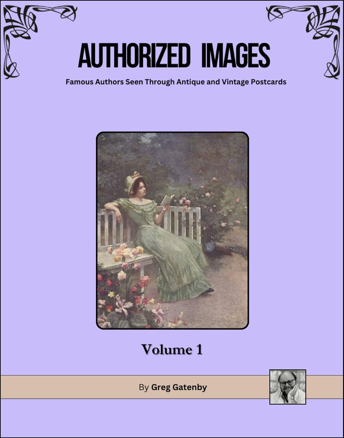 Authorized Images: Volume One (Authorized Images: Famous Authors Seen Through Antique and Vintage Postcards, Omnibus Edition Book 1) (English Edition) baixar livro de graça