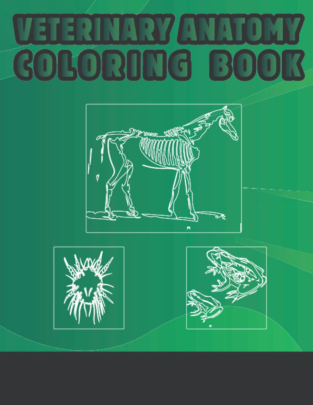 ler totalmente Veterinary Anatomy Coloring Book: Dog Cat Horse Frog Bird Horse Veterinary & Zoology Coloring Book. Perfect gift For All Ages Kids