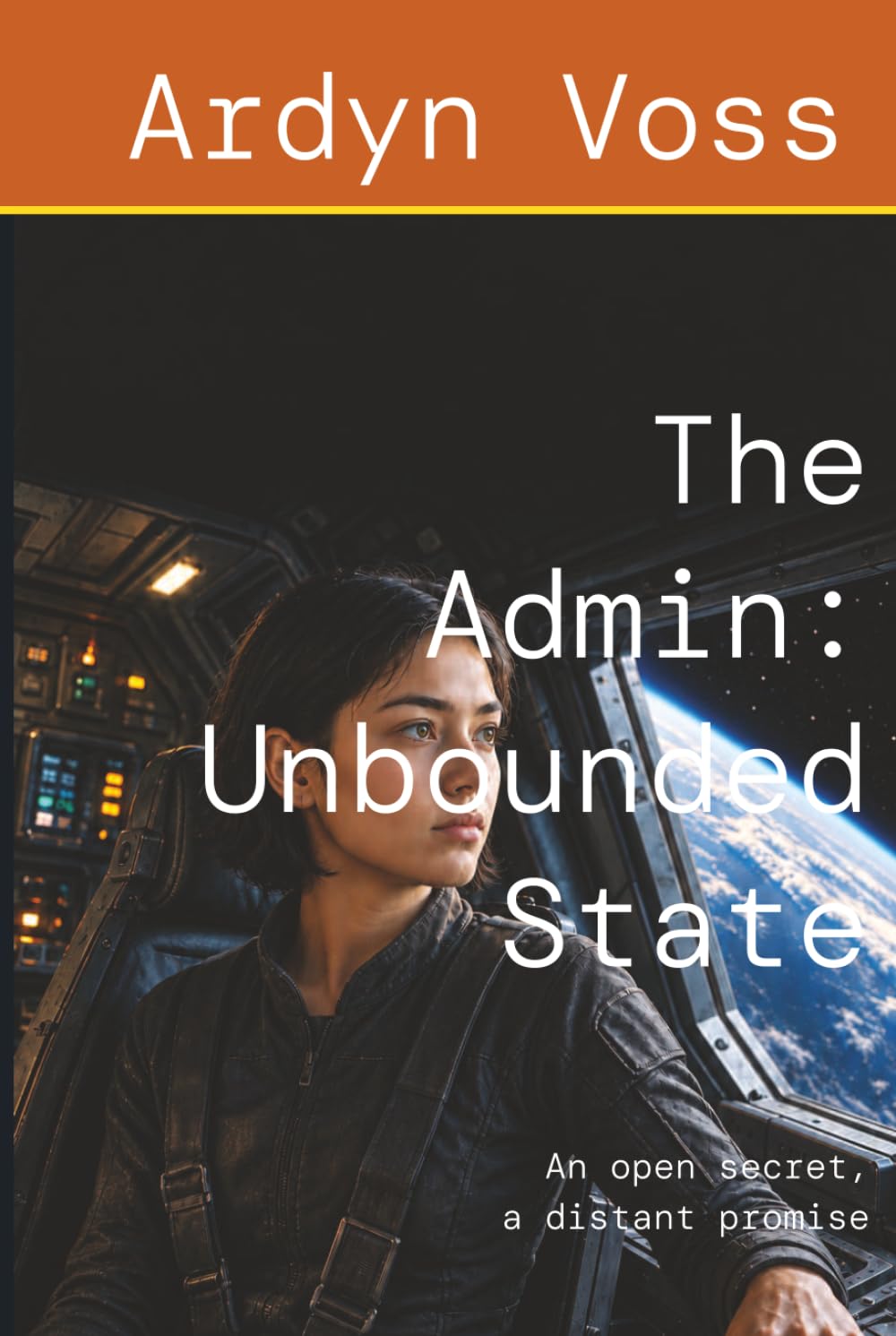 The Admin: Hidden Access: A quiet genius, a loud world (The CryX Sequence)