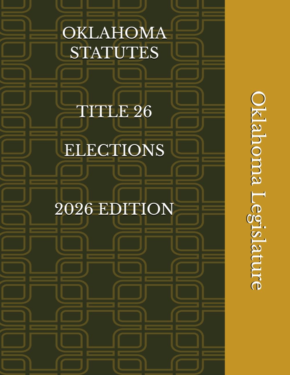 ler totalmente OKLAHOMA STATUTES TITLE 26 ELECTIONS 2026 EDITION