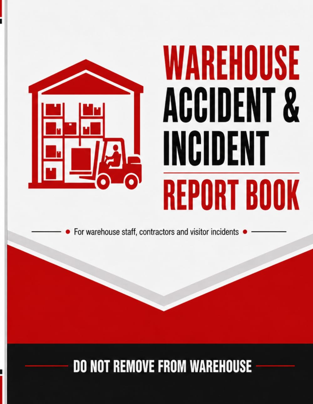 ler totalmente Warehouse Accident & Incident Report Book
