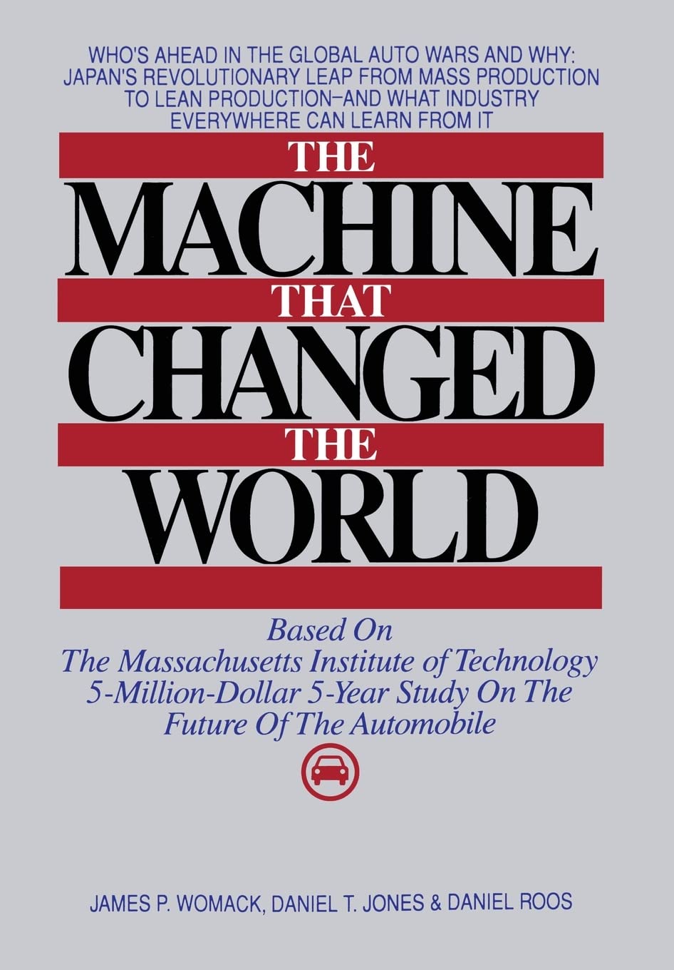 ler totalmente Machine That Changed the World: Based on the Massachusetts Institute of Technology 5-Million-Dolla 5-Year Study on the Future of the Automobile