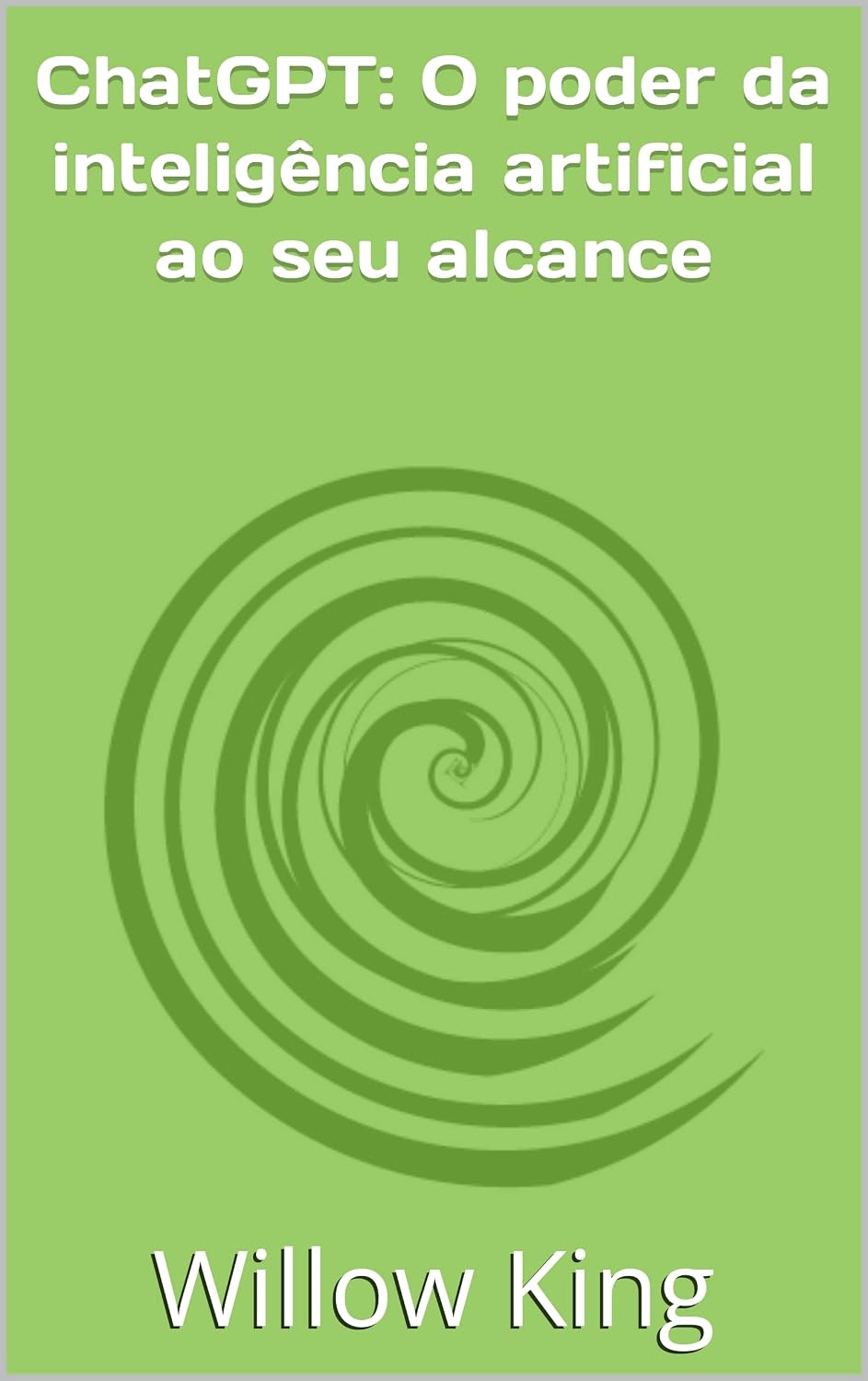 ChatGPT: O poder da inteligência artificial ao seu alcance baixar o livro de graça