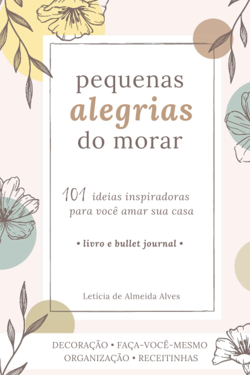 ler totalmente Pequenas Alegrias do Morar