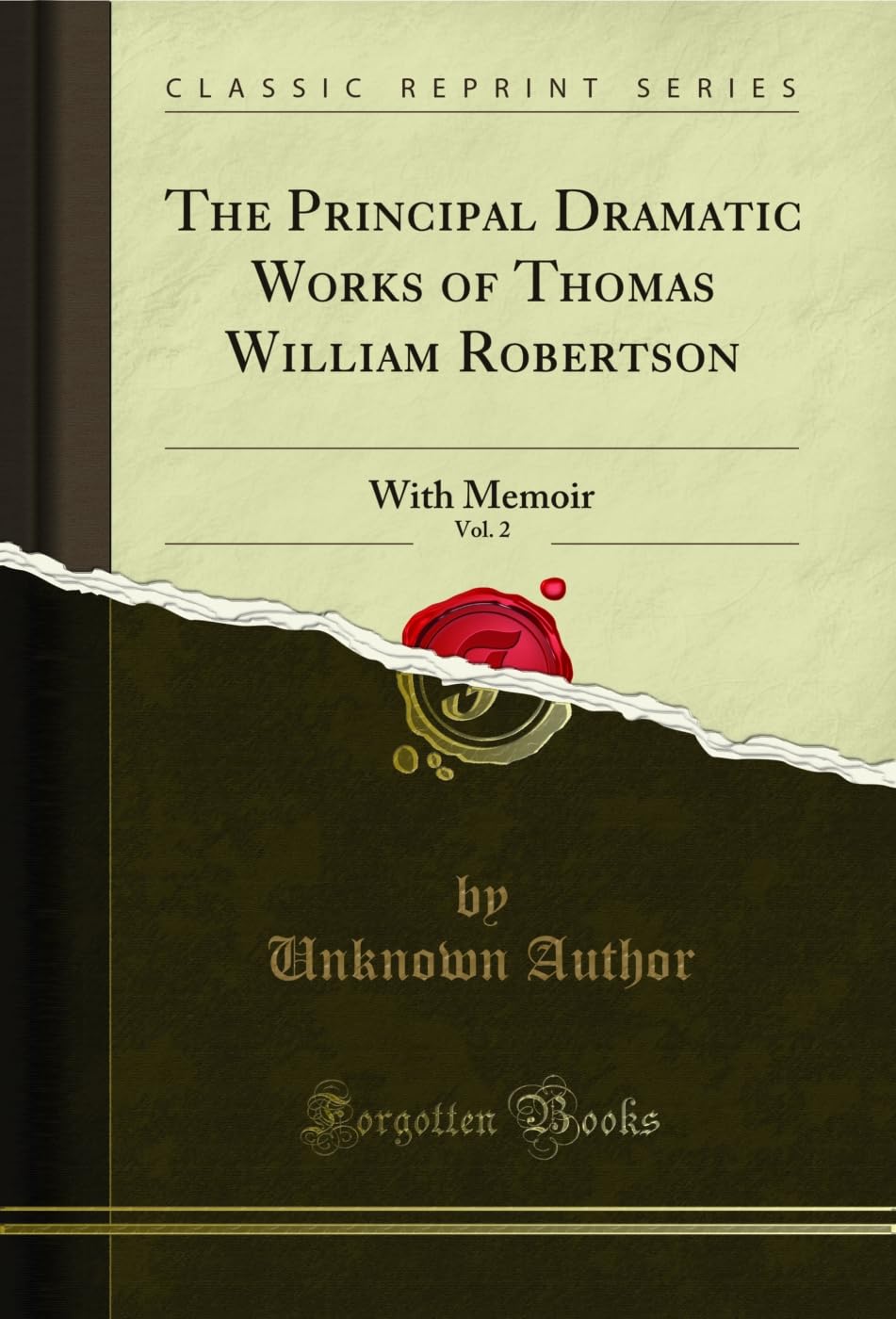 ler totalmente The Principal Dramatic Works of Thomas William Robertson, Vol. 2: With Memoir (Classic Reprint) (English Edition)