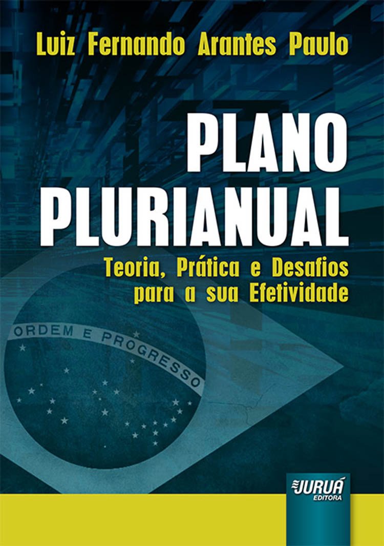 Plano Plurianual: Teoria, Prática e Desafios para a sua Efetividade baixar livro de graça