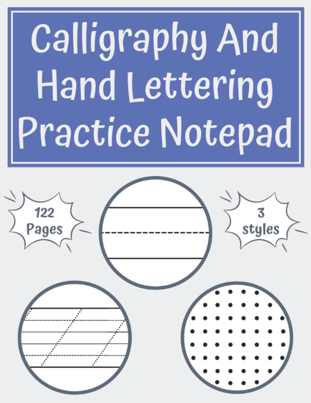 ler totalmente Calligraphy And Hand Lettering Practice Notepad: Modern Calligraphy And Hand Lettering Practice With 3 Styles | Slant Angle Lined Guide & Alphabet... Dot Grid Paper Practice Sheets For Beginners