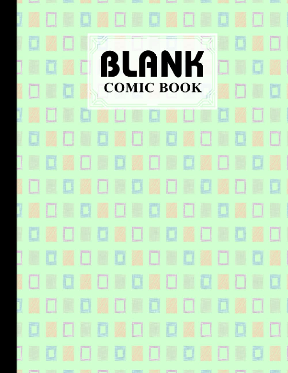 Blank Comic Book: Squares Cover, Create Your Own Story, Journal, Notebook, Sketchbook for Kids and Adults, 120 Pages - Size 8.5" x 11" Notebook by Grete Hubner baixar livro de graça