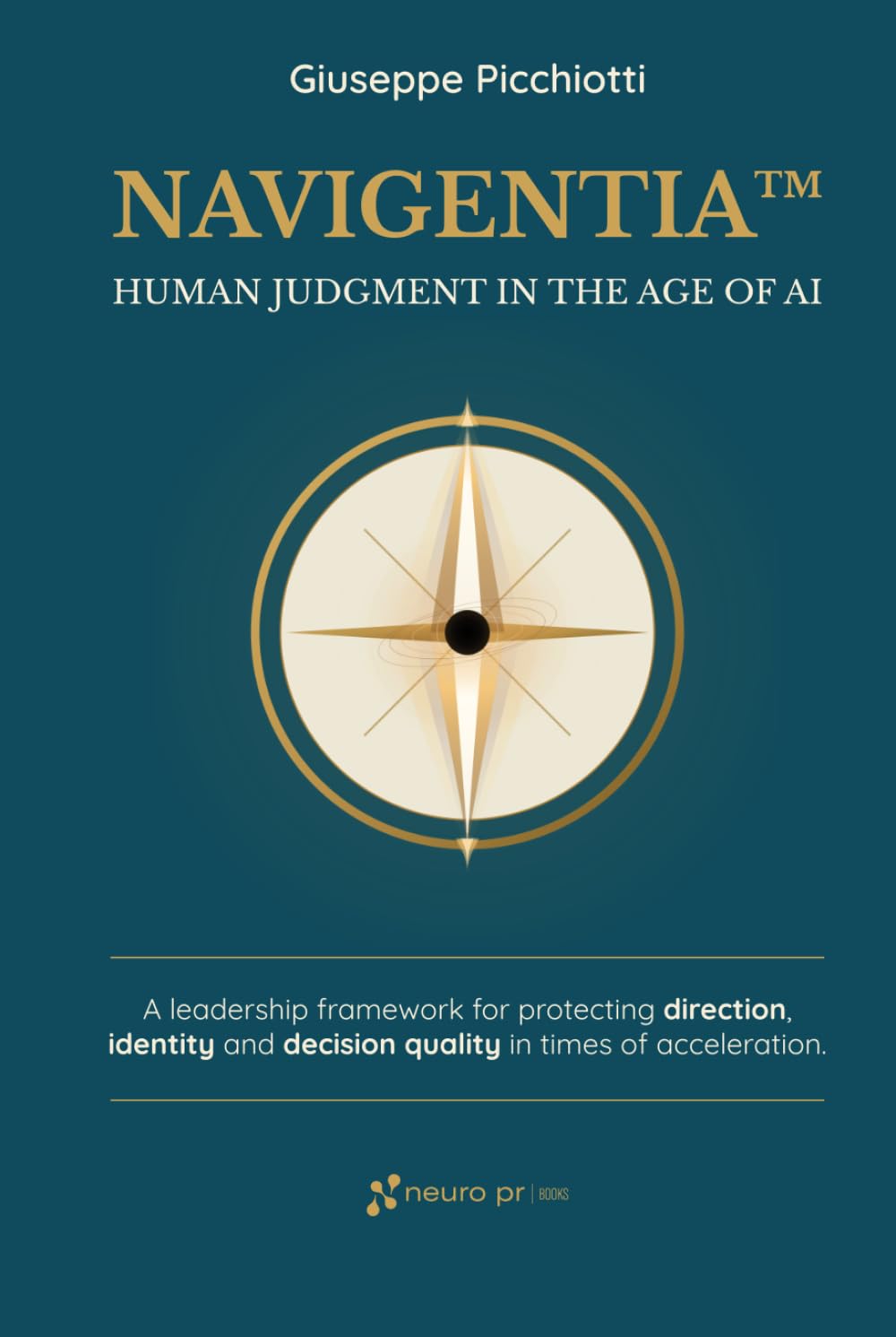 capítulo por capítulo baixar Navigentia™: Human Judgment in the Age Of AI: A leadership framework for protecting direction, identity and decision quality in times of acceleration
