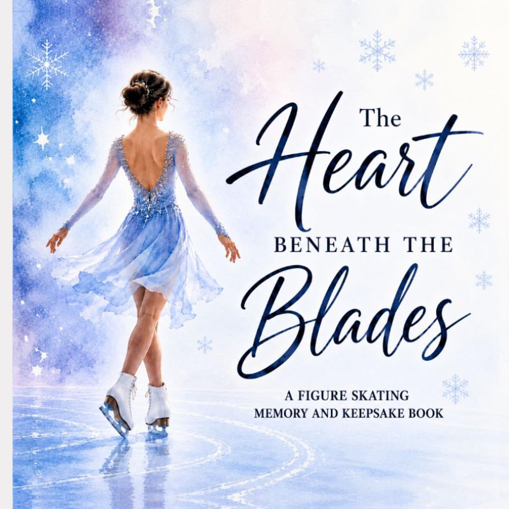 The Heart Beneath the Blades: A Figure Skating Memory and Keepsake Book baixar livro de graça
