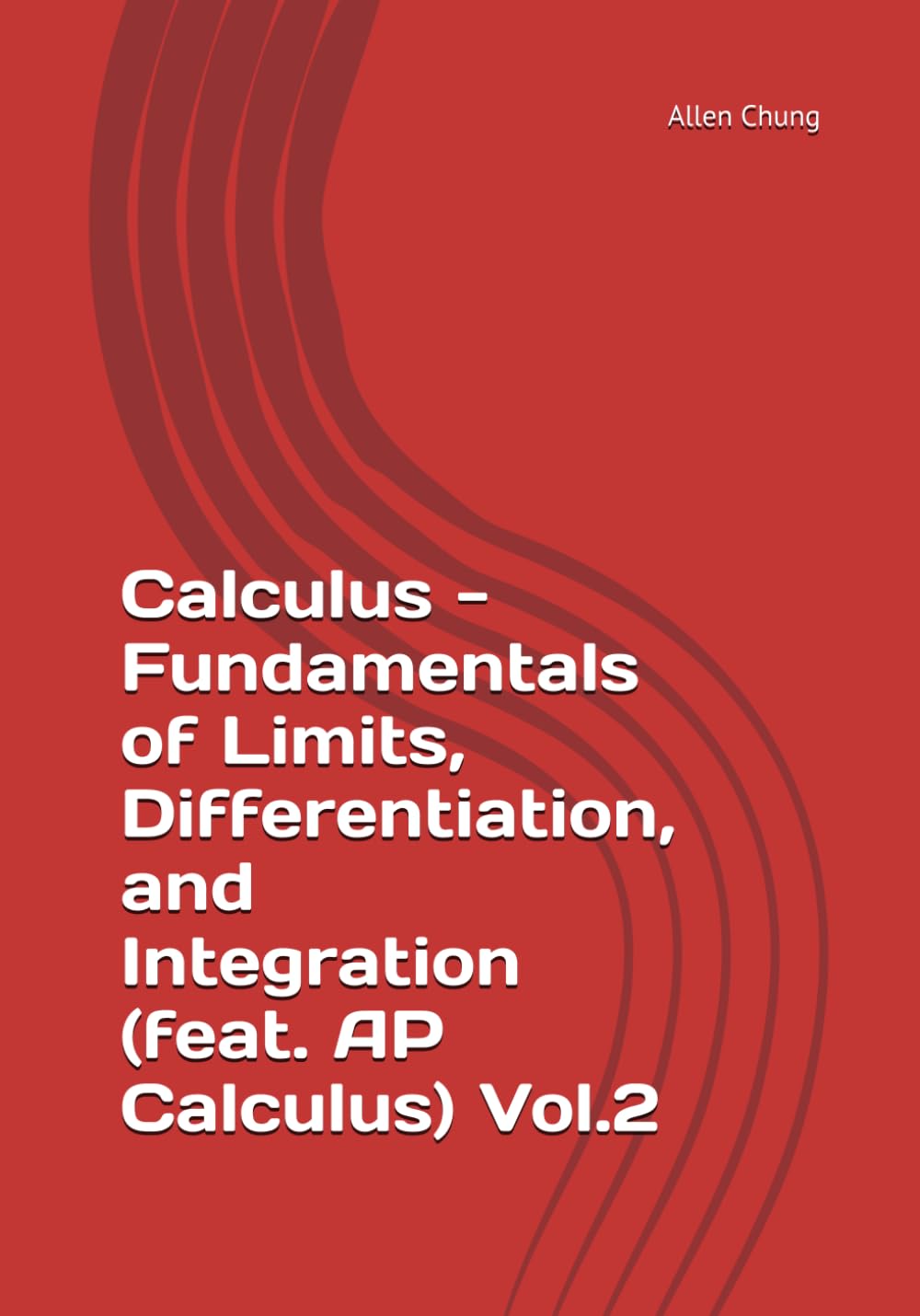 capítulo por capítulo baixar Calculus - Fundamentals of Limits, Differentiation, and Integration (feat. AP Calculus) Vol.2
