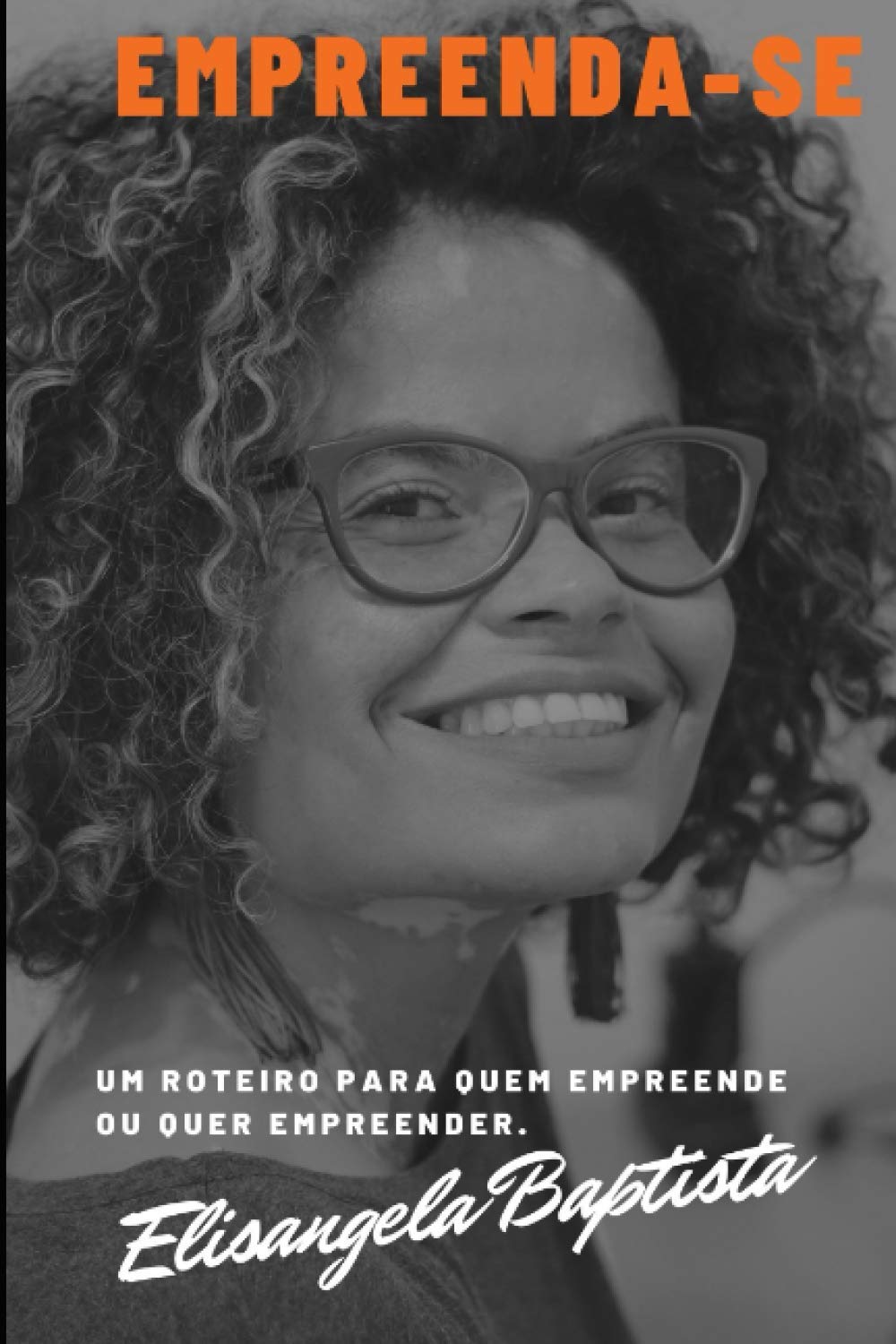 Empreenda-se: Um roteiro para quem empreende ou quer empreender. baixar livro de graça