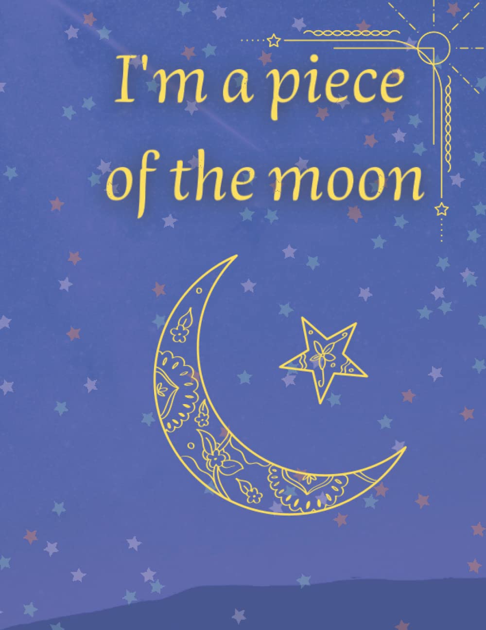 I'm a piece of the moon: Stylish notebook for kids, teens and adults | For school, home, work Size: 8.5 x 11 inches, 120 pages baixar o livro de graça