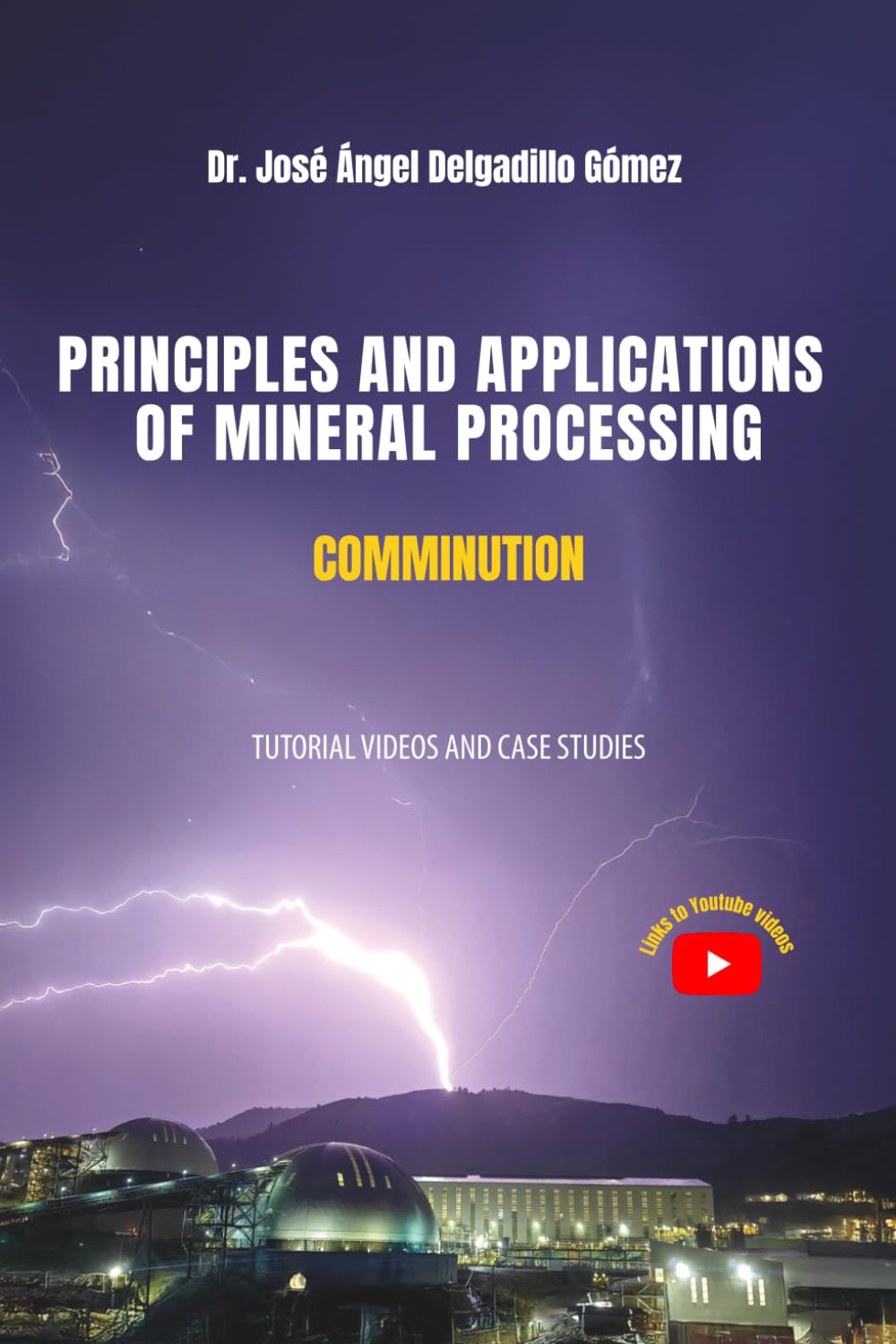 ler totalmente Principles and Applications of Mineral Processing: Comminution