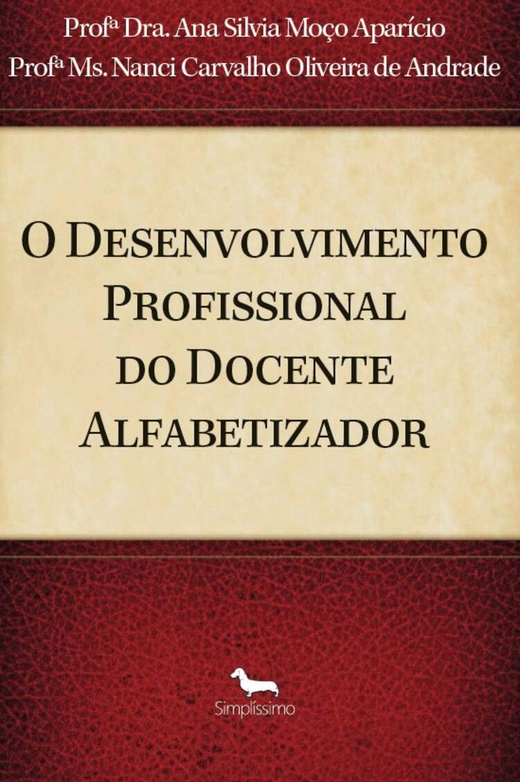 O Desenvolvimento Profissional do Docente Alfabetizador baixar livro de graça
