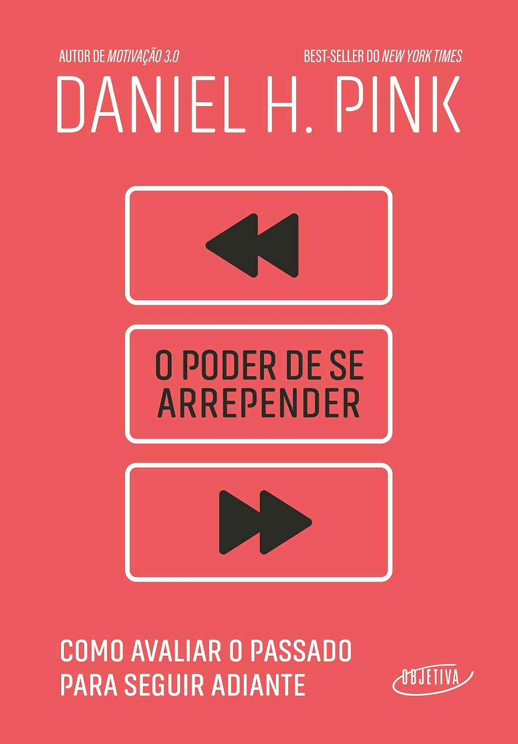 O poder de se arrepender: Como avaliar o passado para seguir adiante baixar livro de graça