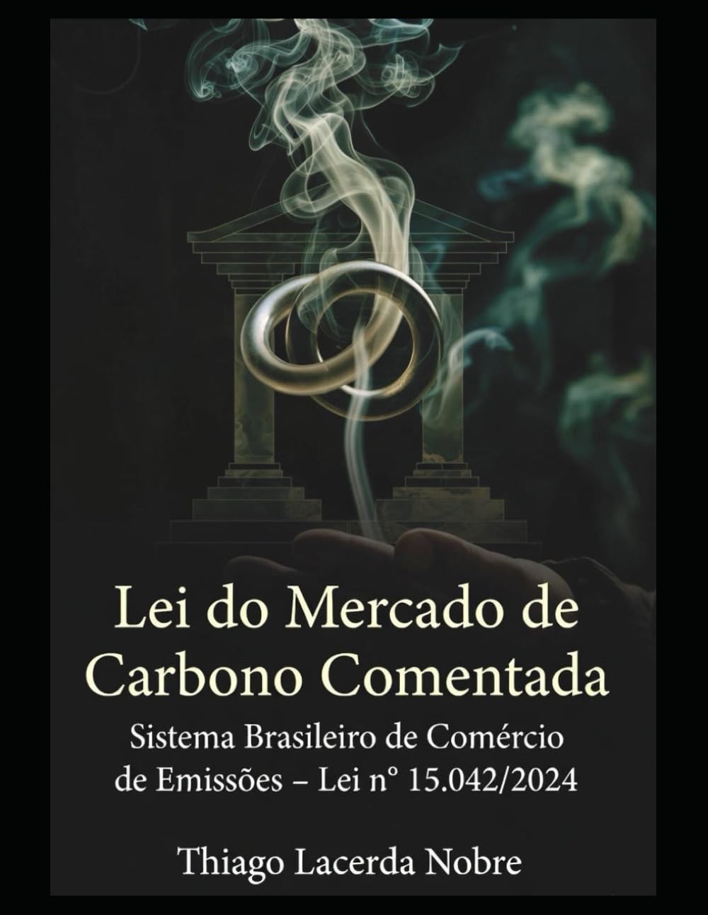 ler totalmente Lei do Mercado de Carbono Comentada: Sistema Brasileiro de Comércio de Emissões (SBCE) – Lei nº 15.042/2024 (Portuguese Edition)