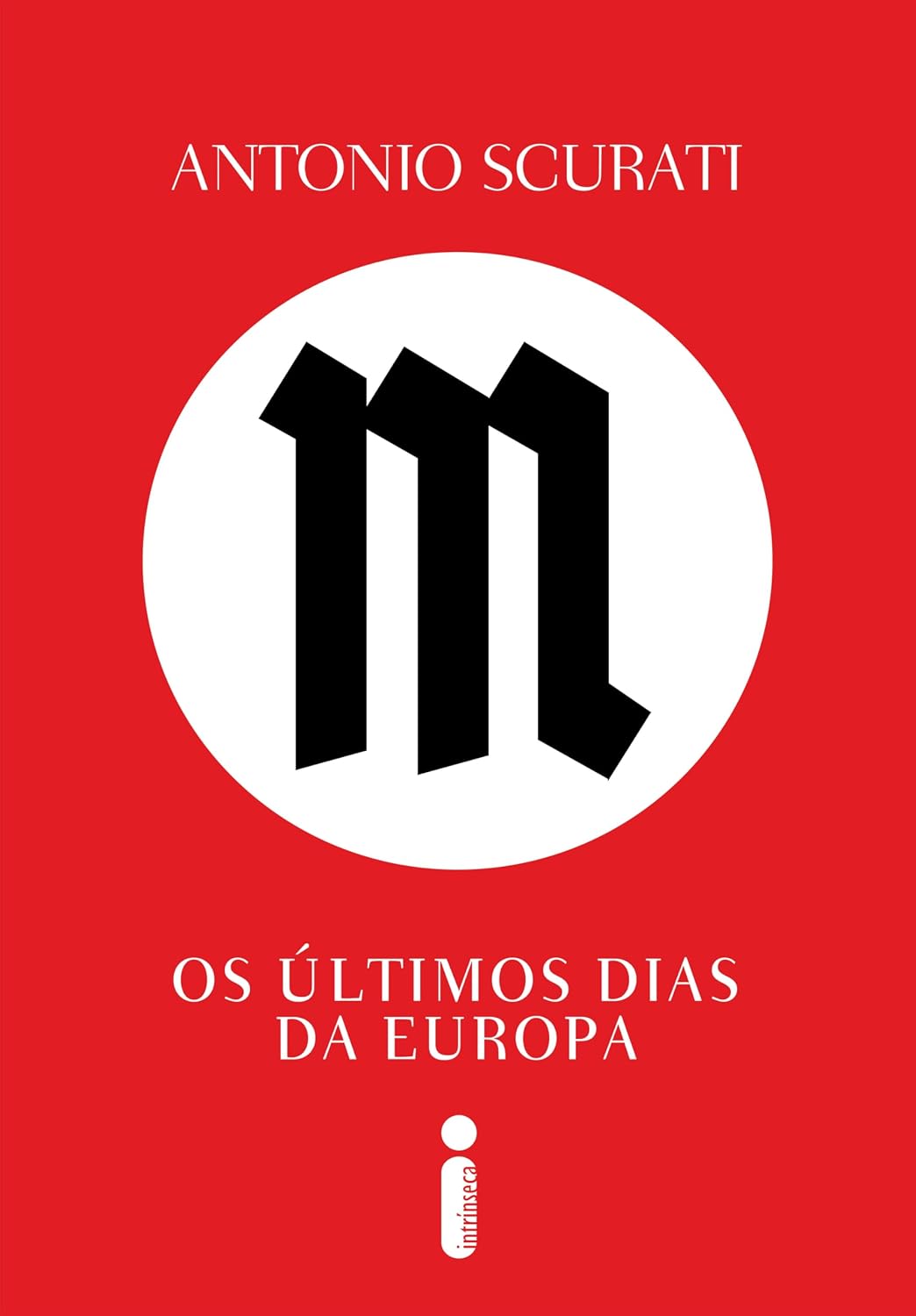 ler totalmente M, os últimos dias da europa (Trilogia M, o Filho do Século)