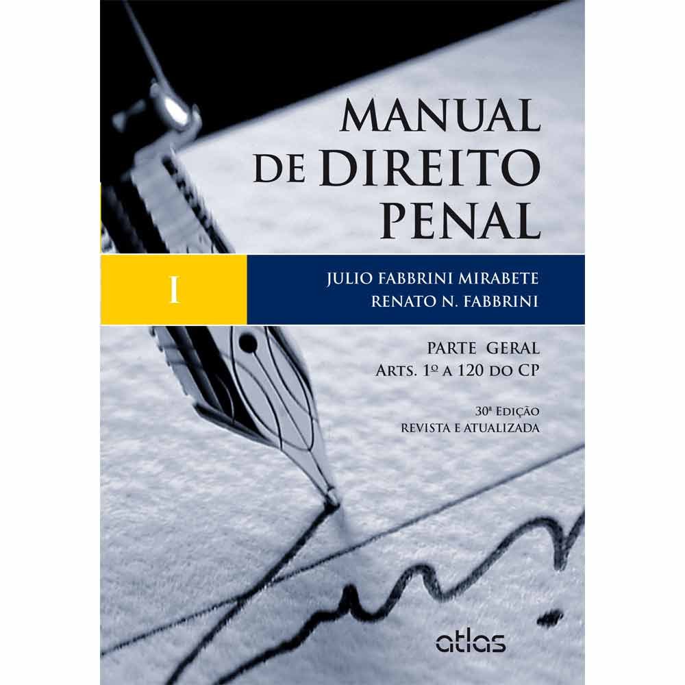 Manual De Direito Penal. Parte Geral - Arts. 1º A 120 Do CP - Volume 1 baixar o livro de graça