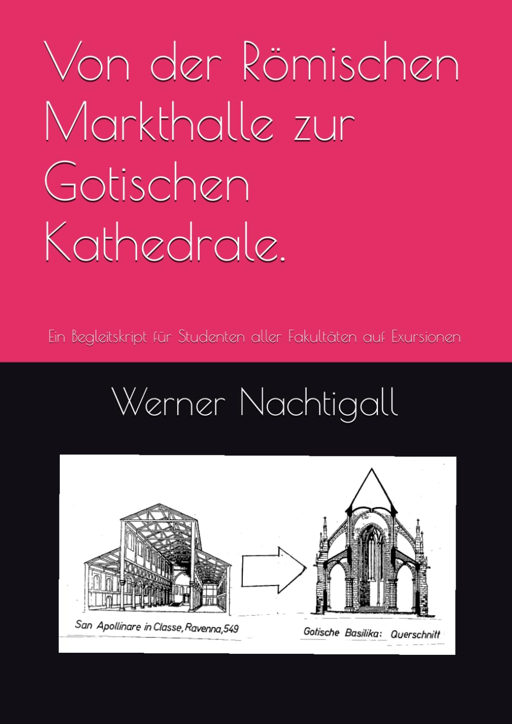 capítulo por capítulo baixar Von der Römischen Markthalle zur Gotischen Kathedrale.: Ein Begleitskript für Studenten aller Fakultäten auf Exursionen