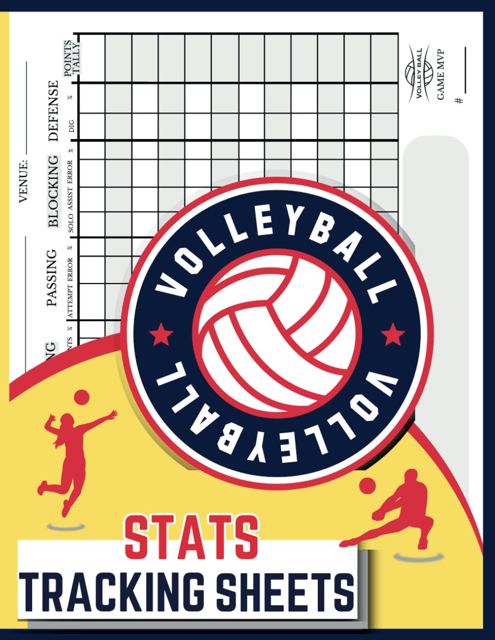 Volleyball Stats Tracking Sheets: Coaching Stat Logbook for Players. Keep Track of Match Scores, Individual Skills, Performance, Athlete Strengths and Weakness. baixar o livro de graça