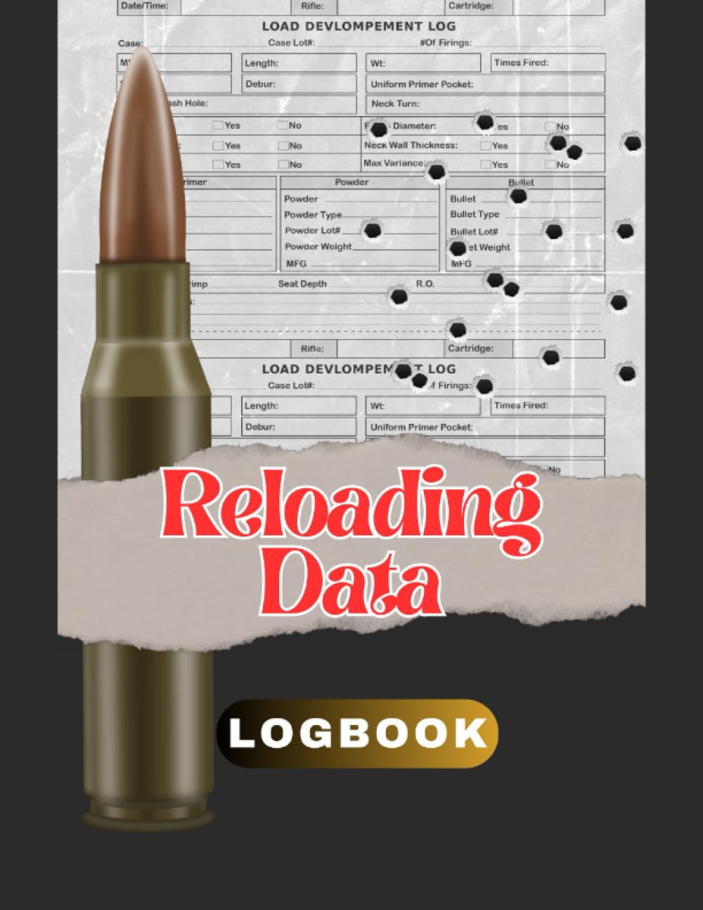 ler totalmente Reloading Data Log Book: 120 Pages Log Sheets For Recording and Tracking Ammunition Handloading Details