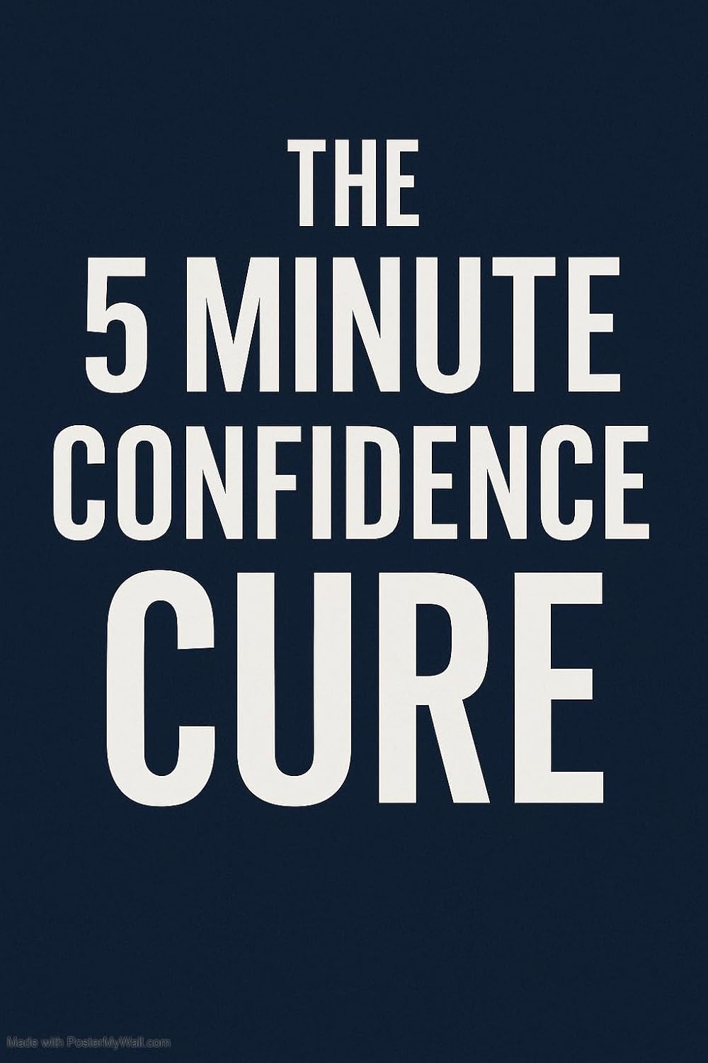 capítulo por capítulo baixar The 5 Minute Confidence Cure: "Train Your Brain for Confidence, Calm, and Clarity—Fast" (English Edition)