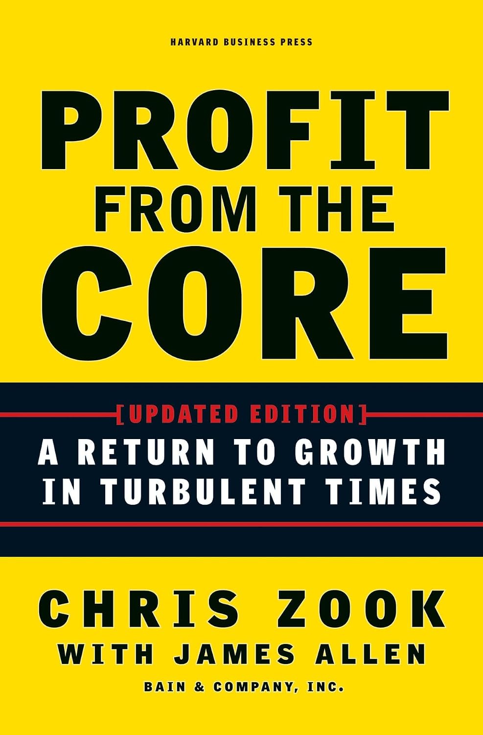 Profit from the Core: A Return to Growth in Turbulent Times baixar o livro de graça