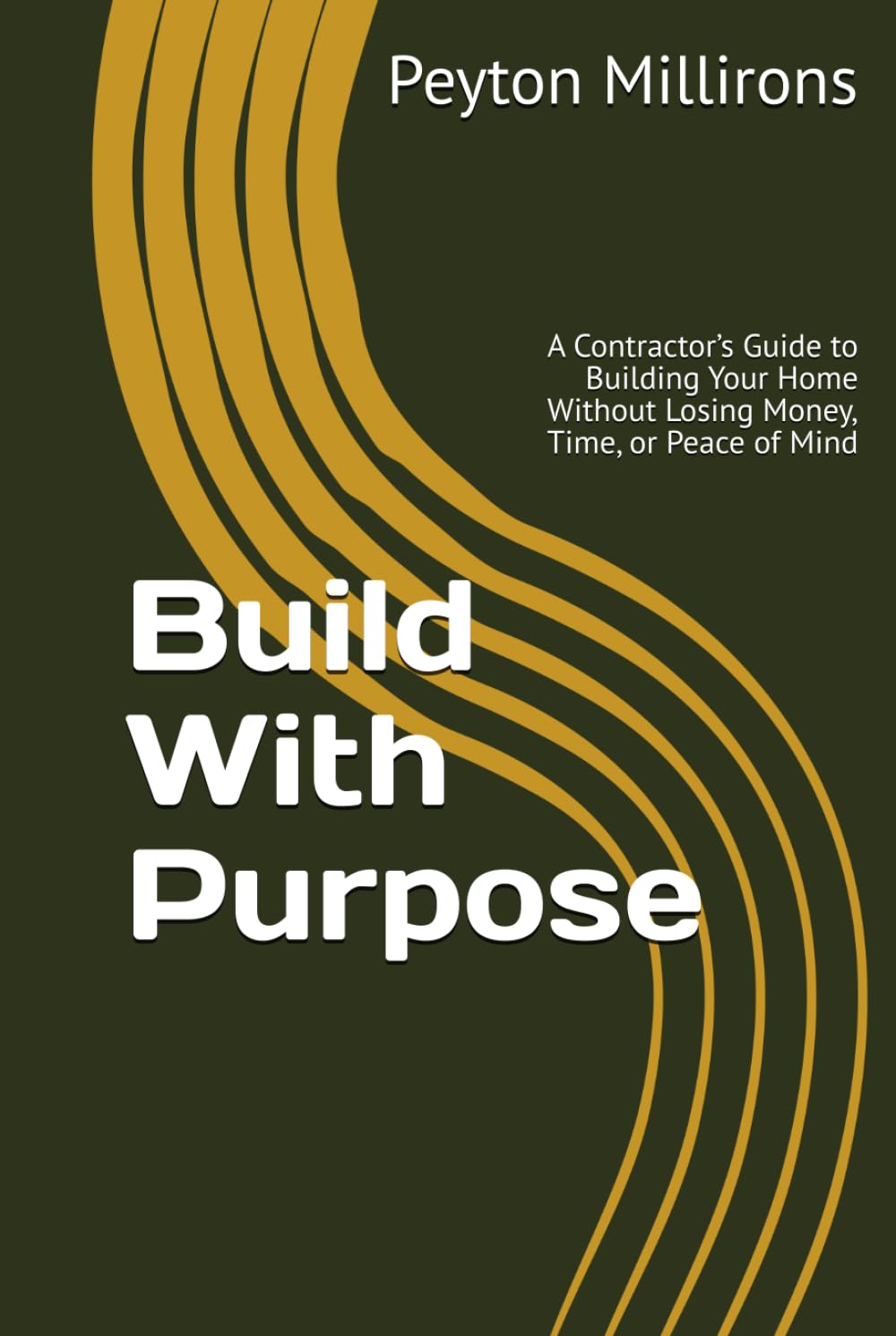 ler totalmente Build With Purpose: A Contractor’s Guide to Building Your Home Without Losing Money, Time, or Peace of Mind