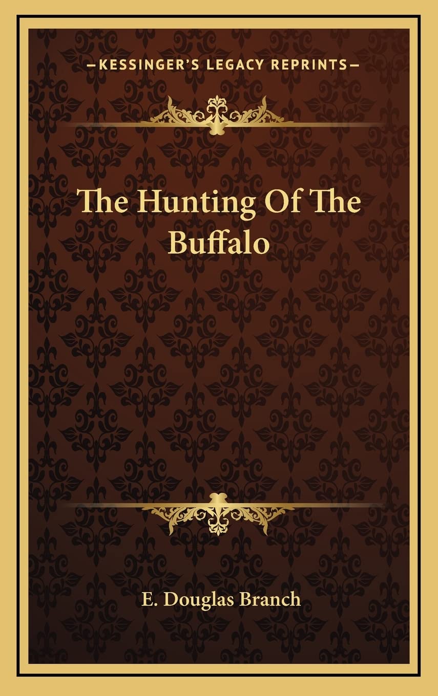 ler totalmente The Hunting Of The Buffalo