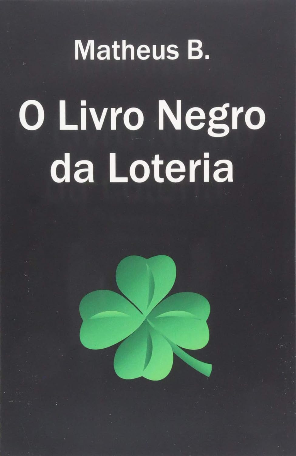capítulo por capítulo baixar O Livro Negro da Loteria (Portuguese Edition)