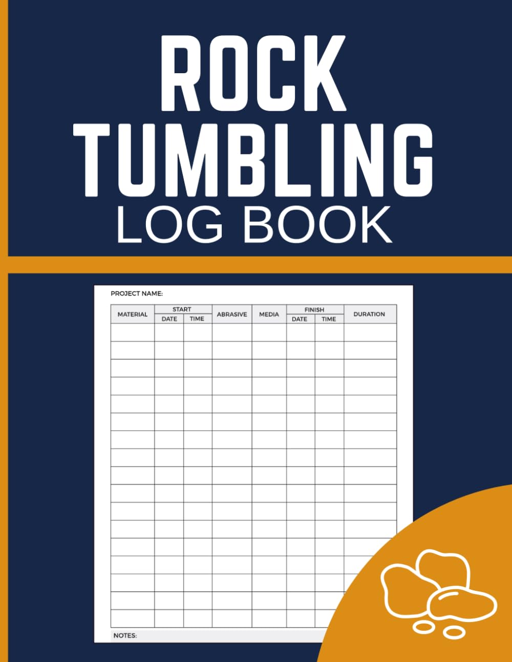 Rock Tumbling Log Book: Batch Stage Tracking, Grit Duration, and Media Process Ledger for Lapidary Hobbyists, Rockhounds, and Mineral Collectors baixar livro de graça