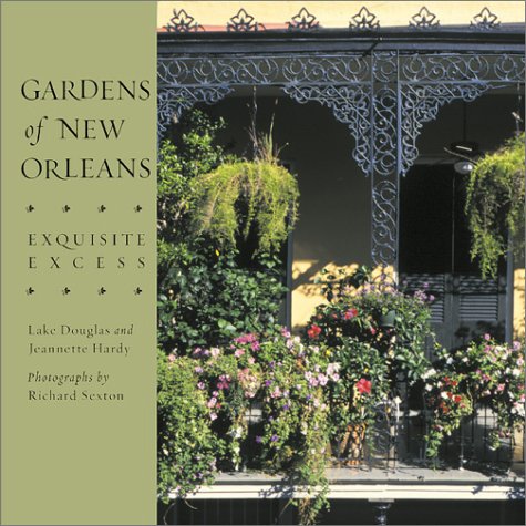 ler totalmente Gardens of New Orleans: Exquisite Excess