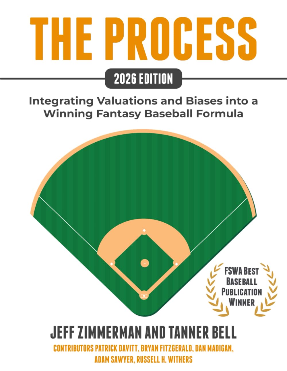 The Process - 2026 Full Edition: Integrating Valuations and Biases into a Winning Fantasy Baseball Formula baixar o livro de graça