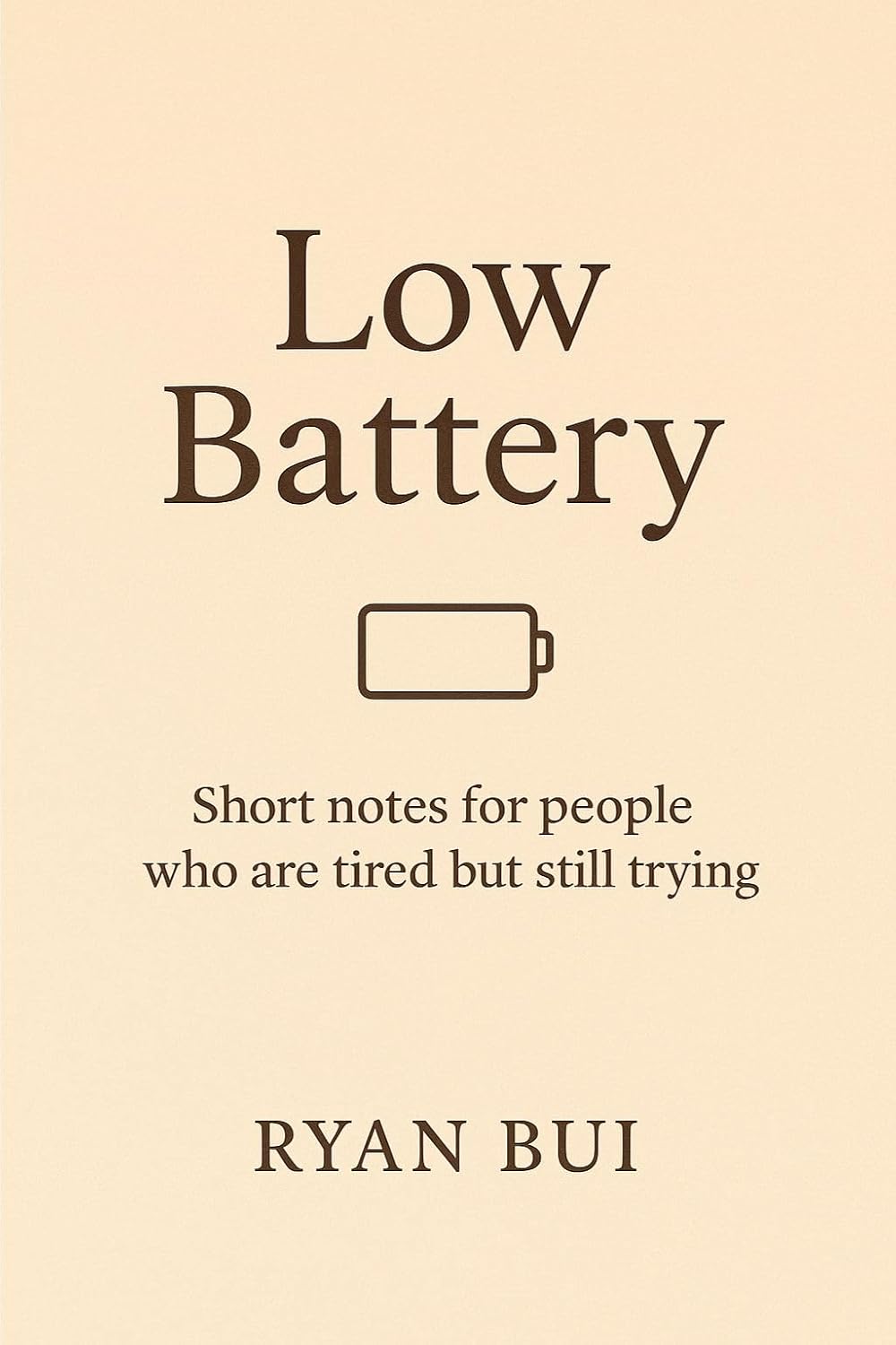 ler totalmente Low Battery: Short notes for people who are tired but still trying (English Edition)