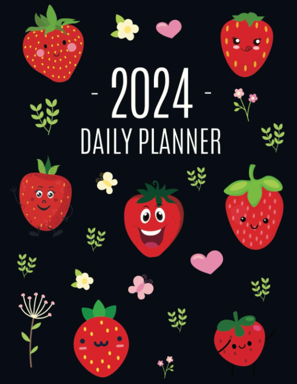 Strawberry Planner 2024: Cute Year Organizer with Red Fruit: For an Easy Overview of All Your Appointments! | Beautiful Scheduler: January–December (12 Months) baixar livro de graça