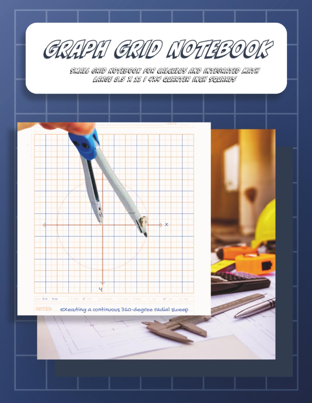Graph Grid Notebook: Small Grid Notebook for Calculus and Integrated Math Large 8.5 x 11 | 4x4 Quarter Inch Squares baixar o livro de graça