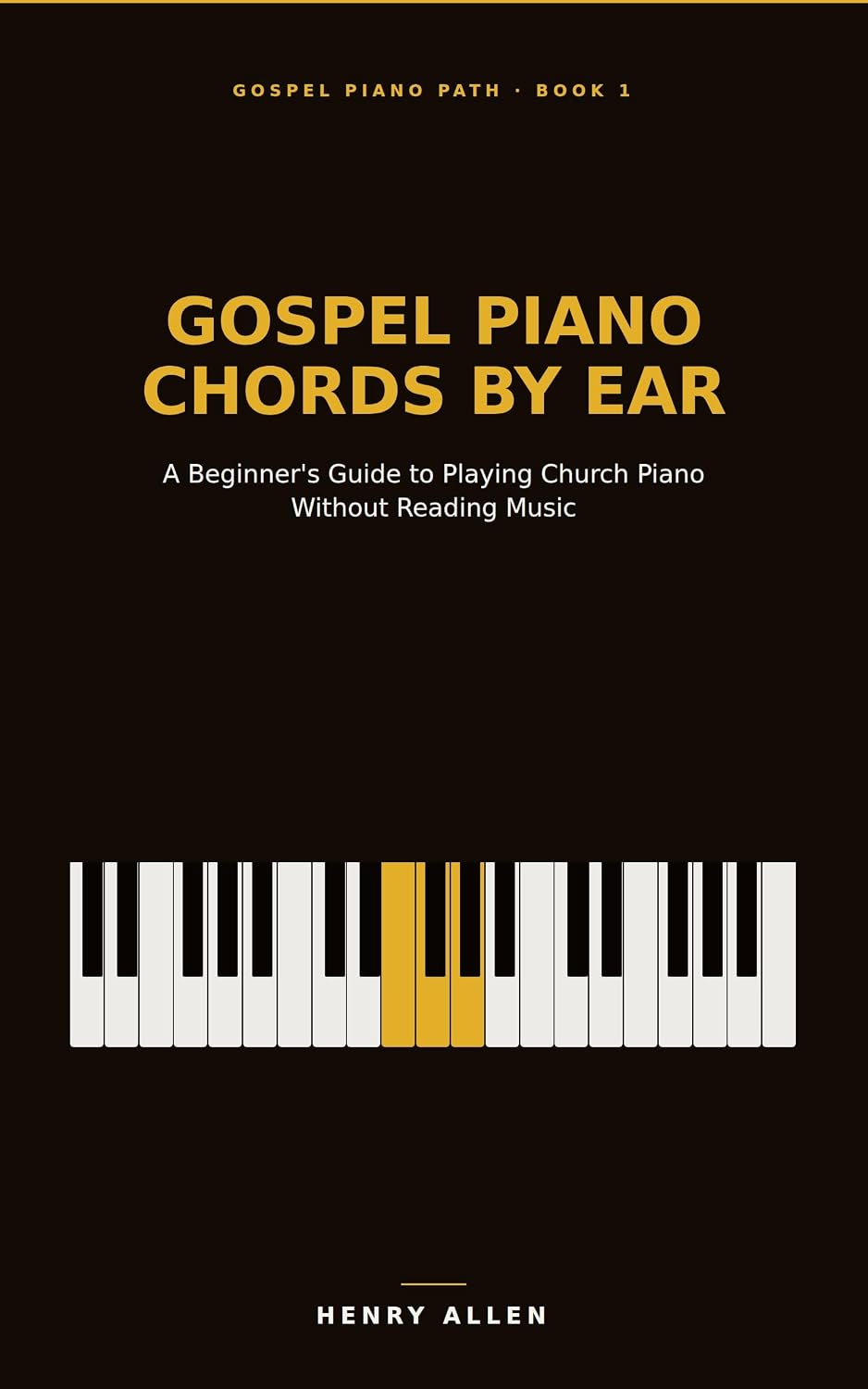 Gospel Piano Chords by Ear: A Beginner's Guide to Playing Church Piano Without Reading Music (Gospel Piano Path Book 1) (English Edition) baixar o livro de graça
