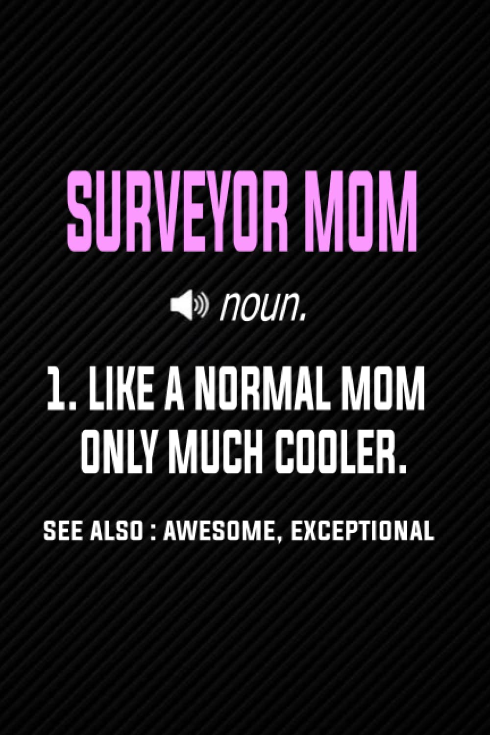 capítulo por capítulo baixar Surveyor Mom Definition Like a Normal Mom Only Much Cooler: Blank Lined Journal Notebook Planner - Mothers day Mom Gifts For Women Diary