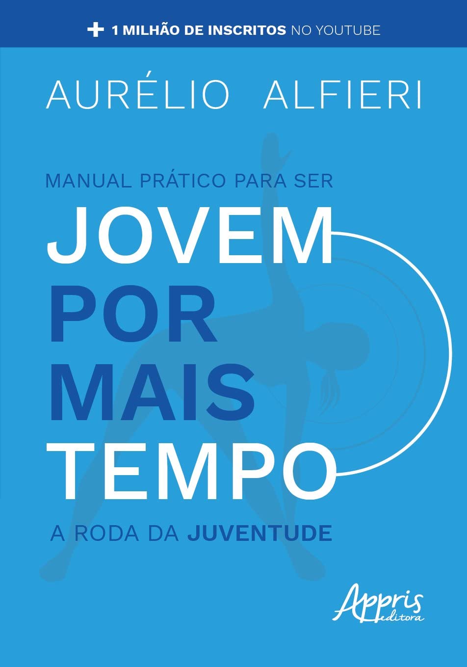capítulo por capítulo baixar Manual prático para ser jovem por mais tempo: a roda da juventude