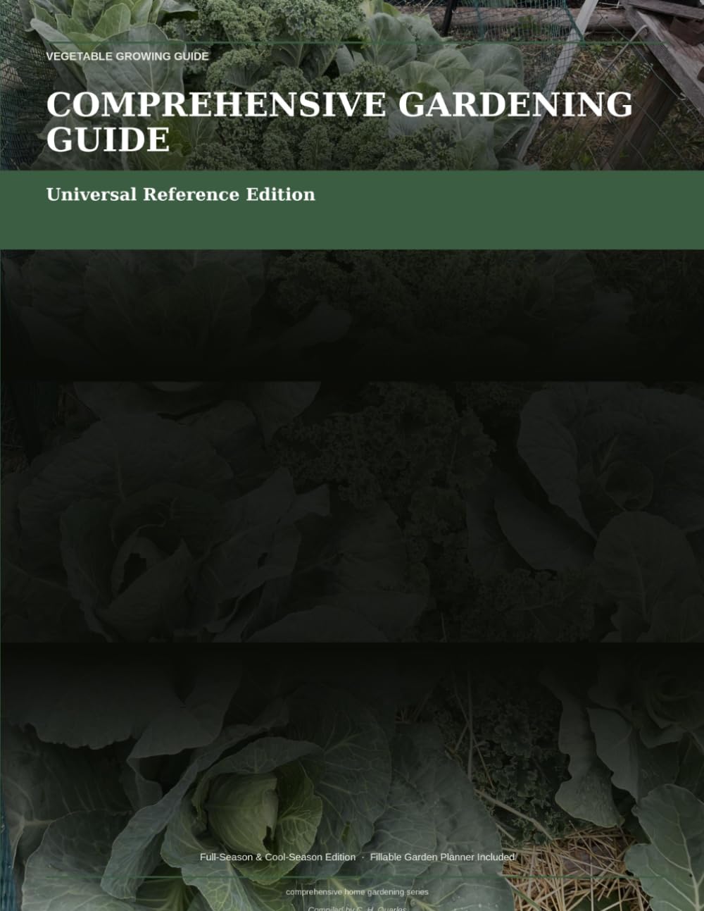 capítulo por capítulo baixar Comprehensive Home Gardening Guide Universal Reference Edition: The Complete All-Zone Reference for Soil, Seed Starting, Watering, Companion Planting, Pest & Disease Control, and Growing Vegetables